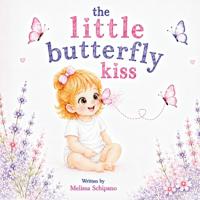 The Little Butterfly Kiss