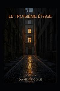 Le troisième étage