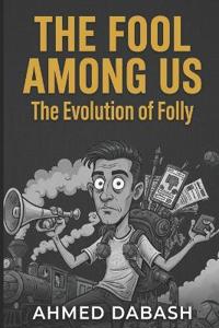The Fool Among Us