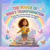 The Power of Nina's Transformation