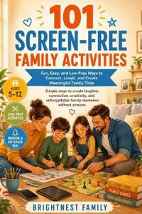 101 Screen-Free Family Activities