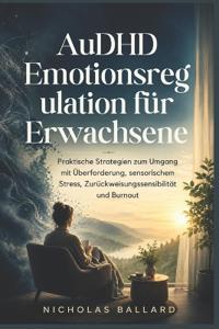AuDHD Emotionsregulation für Erwachsene