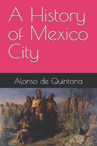 A History of Mexico City
