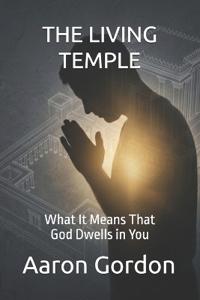 The Living Temple