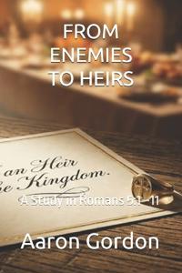 From Enemies to Heirs
