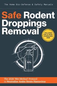 Safe Rodent Droppings Removal