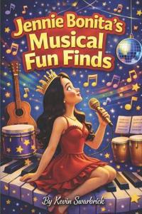 Jennie Bonita's Musicle Fun Finds