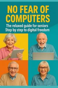 No Fear of the Computer