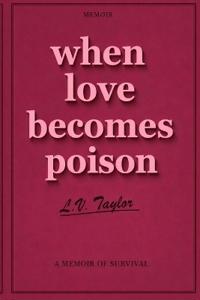 When Love Becomes Poison