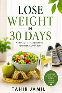 Lose Weight in 30 Days