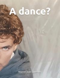 A dance?