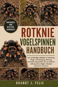 Rotknie-Vogelspinnen-Handbuch