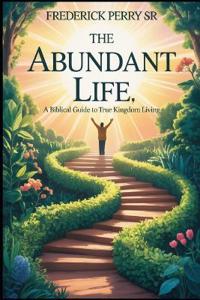 The Abundant Life