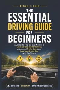 The Essential Driving Guide for Beginners
