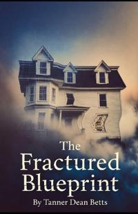 Fractured Blueprint