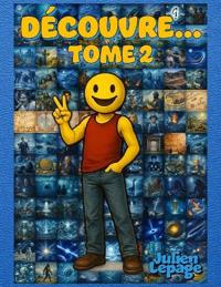 Découvre... tome 2
