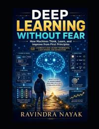 Deep Learning Without Fear