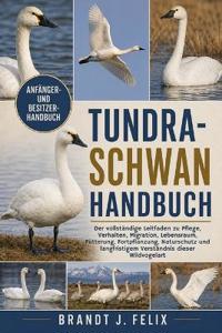 Tundra-Schwan Handbuch