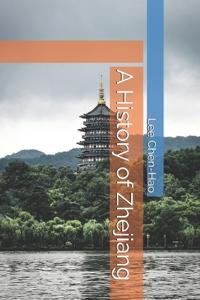 A History of Zhejiang