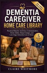 Dementia Caregiver Home Care Library