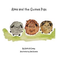 Alma and the Guinea Pigs
