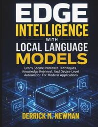Edge Intelligence with Local Language Models