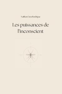 Les puissances de l'inconscient