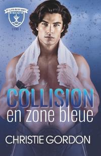 Collision en zone bleue