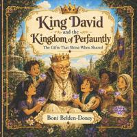 King David and The Kingdom of Perfauntly