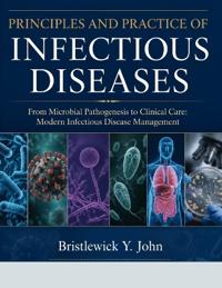Principles and Practice of Infectious Diseases
