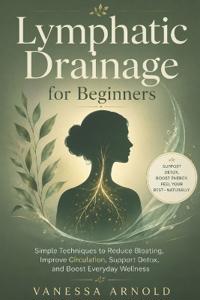 Lymphatic Drainage for Beginners