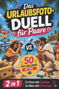 Das Urlaubsfoto-Duell für Paare