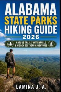 Alabama State Parks Hiking Guide 2026