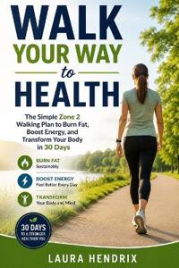 Walk Your Way to Health