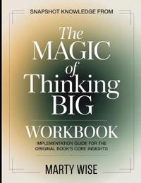 Snapshot Knowledge From The Magic of Thinking Big