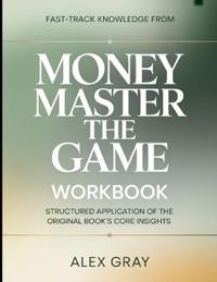 Fast-Track Knowledge From Money Master the Game