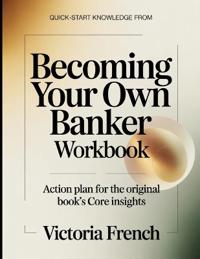 Quick-Start Knowledge From Becoming Your Own Banker