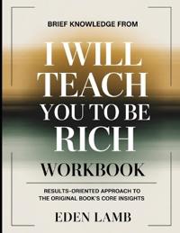 Brief Knowledge From I Will Teach You to be Rich