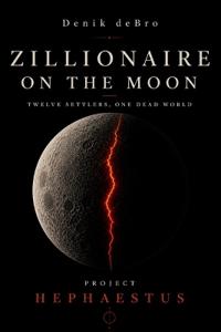 Zillionaire on the Moon