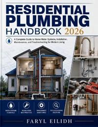 Residential Plumbing Handbook