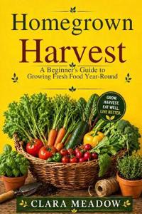 Homegrown Harvest