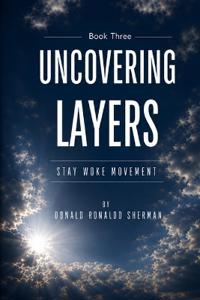 Uncovering Layers Book 3