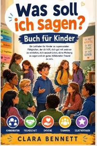 Was soll ich sagen? Buch fur kinder