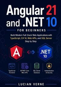 Angular 21 and .NET 10 for Beginners
