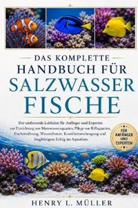 Das Komplette Handbuch Für Salzwasserfische