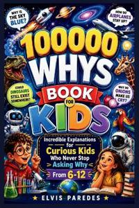 100000 Whys Book for Kids