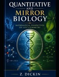 Quantitative and Mirror Biology