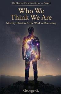 Who We Think We Are