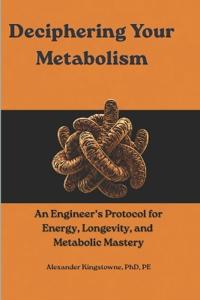 Deciphering Your Metabolism