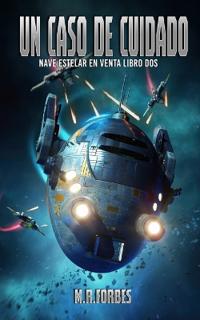 Un Caso de Cuidado